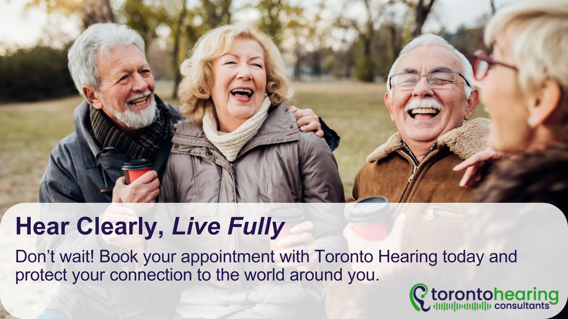 Group of smiling seniors enjoying a conversation outdoors after hearing improvement with Toronto Hearing Consultants, promoting clear hearing and fuller living.